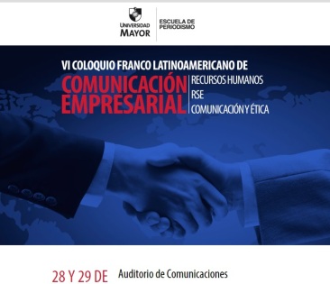 VI Coloquio Franco Latinoamericano de Comunicación Empresarial.